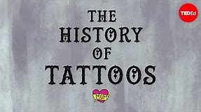 The history of tattoos - Addison Anderson