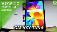 Insert SIM & SD in SAMSUNG Galaxy Tab 4 - Set Up SIM and SD Card