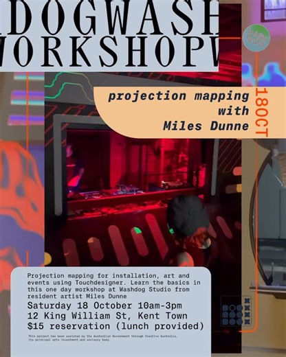 Washdog Studio on Instagram: "Announcing our first Washdog Workshop! Come learn the basics of projection mapping for artwork, installation and events with resident artist @miles.dunne.artist Saturday October 18, 10am-4pm, register your place for $15 via the link in bio (lunch provided 🍕) This will be accessible to beginners, and @touchdesigner is the software we will be using �This project has been assisted by the Australian Government through Creative Australia, �its principal arts investment 