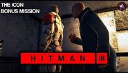 HITMAN 3 | The Icon | Easy Silent Assassin Suit Only | Walkthrough | 4K60fps HDR
