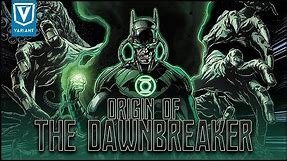 Origin Of The Dawnbreaker (Evil Batman Green Lantern)