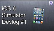 Overview - Devlog #1 | iOS 6 Simulator