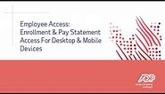 Employee Online Enrollment For Pay & Tax Statement Access