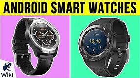 10 Best Android Smart Watches 2019