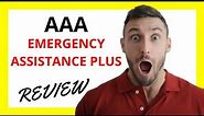 🔥 AAA Emergency Assistance Plus Review: Pros and Cons