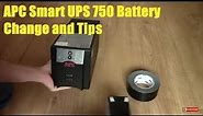 APC Smart UPS 750 Battery Replacement and Tips