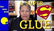 Best-Kept Secret: A Super Superglue