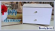 DIY mini drawer | Phone Box reuse | Beauty Series|