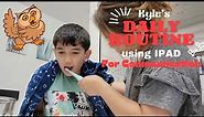 Kyle’s daily routine using IPAD Proloquo2Go communication App