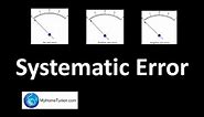 Systematic Error | Introduction to Physics