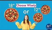 Pizza Math Time! Is it better to have one 18 Inch Pizza or two 12 Inch Pizzas? | Minute Math
