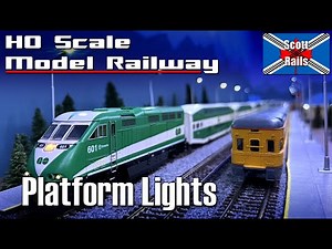 Installing Station Platform Lights On My HO Scale Model Railroad