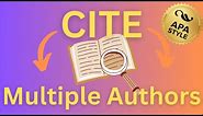 How to cite multiple authors using APA Format | Two or more author citations