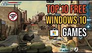 Top 10 FREE Games on Windows 10 Store you can play Offline