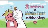 8 Habits of Healthy Relationships