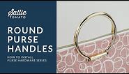 How to Install Round Metal Purse Handles Tutorial