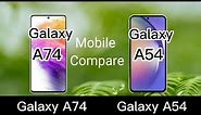 Samsung Galaxy a74 vs Samsung Galaxy a54 - Which one is the Best?