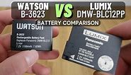 Watson VS Lumix Panasonic DMW-BLC12 Battery (Quick Review)