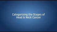 Head and Neck Cancer Staging