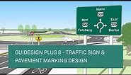 Traffic Sign & Pavement Marking Design - GuideSIGN Plus 8 Webinar