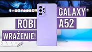 Samsung Galaxy A52 - RECENZJA - Manna z nieba! - TEST i Opinie - Mobileo [PL]