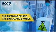The Meaning Behind the Biohazard Symbol | Esco Lifesciences Group
