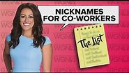 Lauren's list of nicknames for co-workers