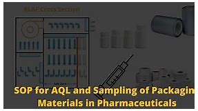 SOP For AQL And Sampling Of Packing Materials In Pharmaceuticals