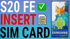 Samsung S20 FE: How To Insert Sim Cards & Micro SD Card
