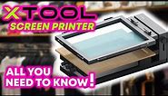 The xTool Screen Printer - Watch This Before You Buy!