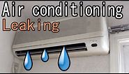 Air conditioning (aircon) How to Fix a Water Leaking