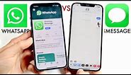 WhatsApp Vs iMessage! (Which Should You Use?)