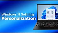 Windows 11 Settings: Personalization