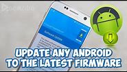 How To Update Any Android To The Latest Firmware