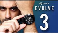 Noise Evolve 3 Review: It has Evolved!