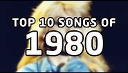 Top 10 songs of 1980
