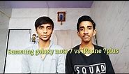 Samsung galaxy note 7 vs iPhone 7 plus