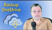 How Do I Backup Files in OneDrive? (Yes, you should.)