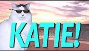 HAPPY BIRTHDAY KATIE! - EPIC CAT Happy Birthday Song