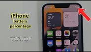 How to show battery percentage on iphone 11 12 13 14
