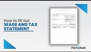 How to Fill Out Form W-2 or the Wage and Tax Statement | PDFRun