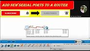 How To Add Serial Port on Router | Cisco Packet Tracer | Computer Network Lab