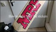 How to make cricket bat stickers at home