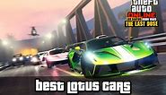 5 best Lotus cars in GTA Online after The Last Dose DLC