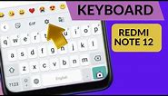 Redmi Note 12 Keyboard Settings | Redmi note 12 Keyboard Language Change | Redmi Keyboard Language