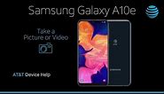 Take a Picture or Video on your Samsung Galaxy A10e | AT&T Wireless