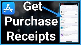 How To Get Receipt For App Store Purchases