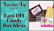 DIY Candy Box Ideas You'll Want To Make | Easy Homemade Gifts