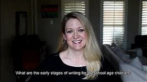 What are the early writing stages of preschool age children?