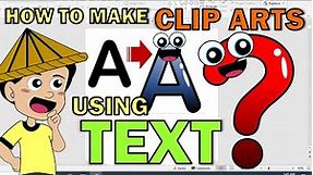 HOW TO TRANSFORM TEXT INTO CLIP ART USING POWERPOINT | LETTERS AND NUMBERS CLIP ARTS | |STEP BY STEP